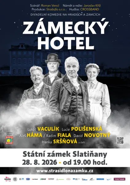 Plakát k divadelnímu představení Zámecký hotel na Státním zámku Slatiňany